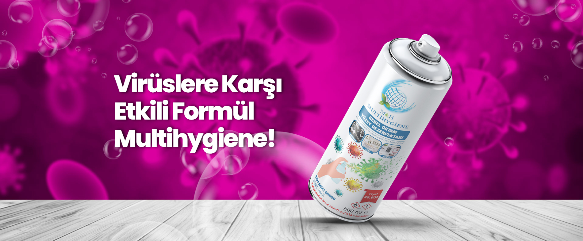 Multihygiene Virus karşı